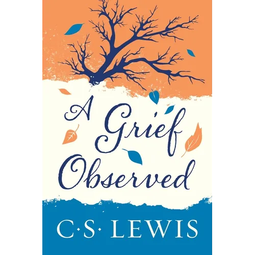 A Grief Observed