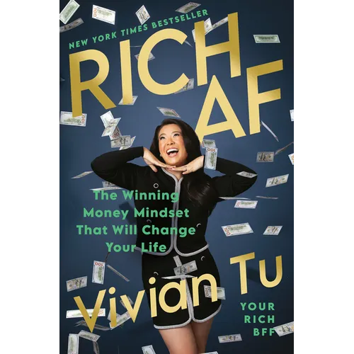 Rich AF: The Winning Money Mindset That Will Change Your Life