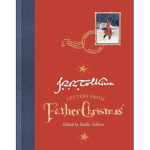 Letters from Father Christmas, Centenary Edition