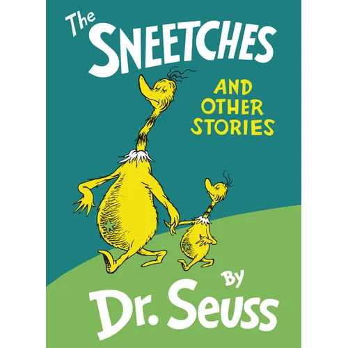 The Sneetches: And Other Stories