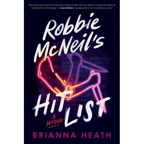 Robbie McNeil's Hit List: A Mystery