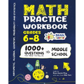 Math Practice Workbook Grades 6-8: 1000+ Questions You Need to Kill in Middle School by Brain Hunter Prep