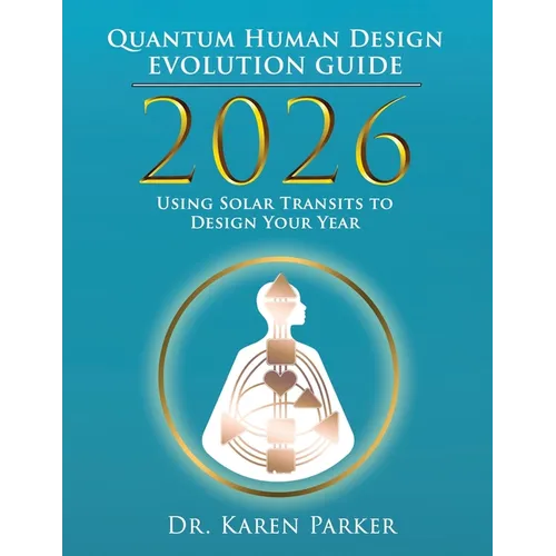 2026 Quantum Human Design Evolution Guide