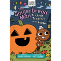 The Gingerbread Man: Trick-Or-Treaters on the Loose: A Graphic Novel