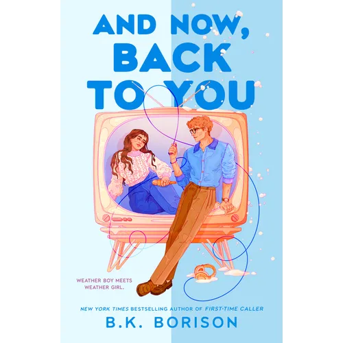 And Now, Back to You