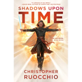 Shadows Upon Time: The Sun Eater: Book Seven