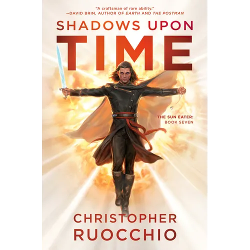 Shadows Upon Time: The Sun Eater: Book Seven