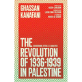 The Revolution of 1936-1939 in Palestine: Background, Details, and Analysis
