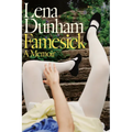 Famesick: A Memoir
