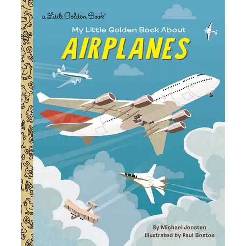 My Little Golden Book about Airplanes