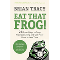 Eat That Frog!, Fourth Edition: 21 Great Ways to Stop Procrastinating and Get More Done in Less Time