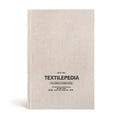Textilepedia: The Complete Fabric Guide