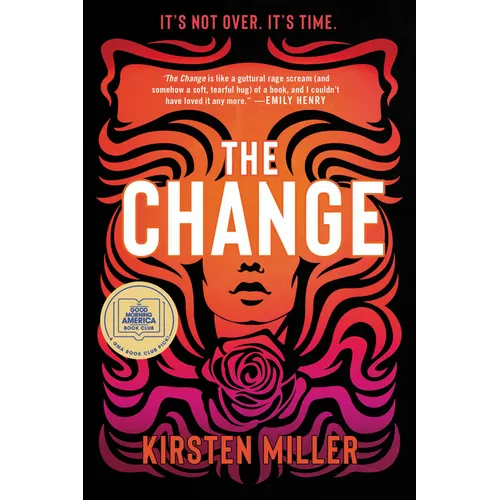The Change