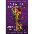 A Rose of Blood and Binding