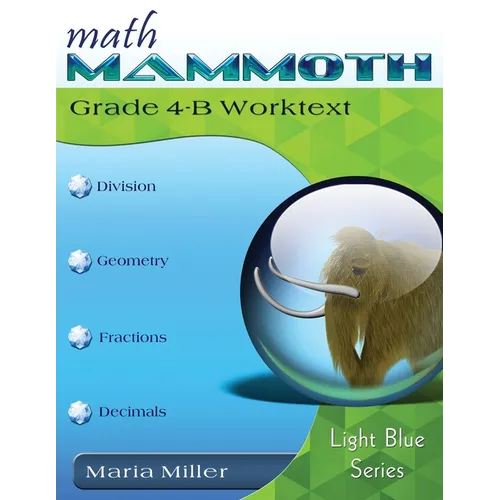 Math Mammoth Grade 4-B Worktext