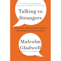 Talking to Strangers: What We Should Know about the People We Don't Know