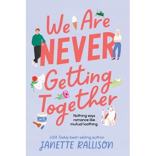 We Are Never Getting Together