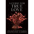 A Curse for True Love