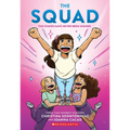 The Squad: A Graphic Novel (the Tryout #2)