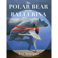 The Polar Bear and the Ballerina
