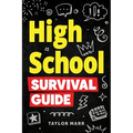 High School Survival Guide