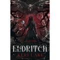 Eldritch (The Eating Woods, #2)