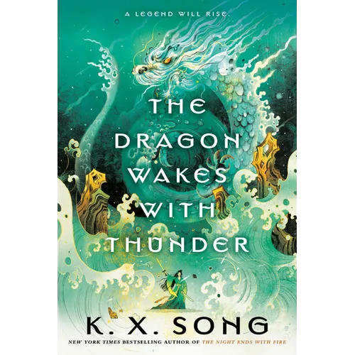 The Dragon Wakes with Thunder