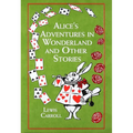 Alice's Adventures in Wonderland and Other Stories