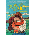Done and Dusted: A Rebel Blue Ranch Novel