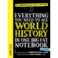 Everything You Need to Ace World History in One Big Fat Notebook, 2nd Edition: The Complete Middle School Study Guide