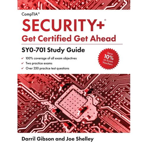 CompTIA Security+ Get Certified Get Ahead: SY0-701 Study Guide