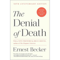 The Denial of Death