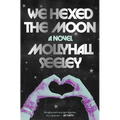 We Hexed the Moon