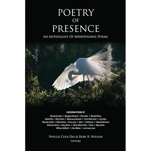 Poetry of Presence: An Anthology of Mindfulness Poems