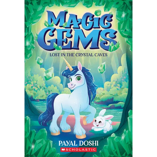 Lost in the Crystal Caves (Magic Gems #2)