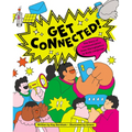 Get Connected!: The Story of Communication from Hieroglyphics to Body Language