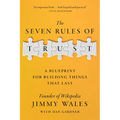 The Seven Rules of Trust: A Blueprint for Building Things That Last
