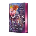 The Swan's Daughter: A Possibly Doomed Love Story