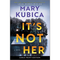 It's Not Her