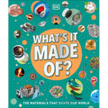 What's It Made Of?: The Materials That Shape Our World