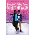 I've Got My Love to Keep Me Warm