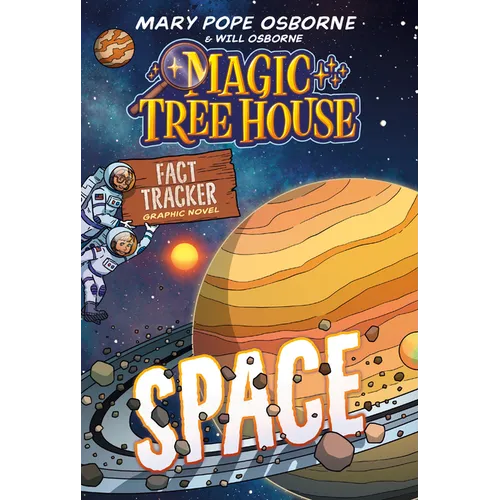 Magic Tree House Fact Tracker Graphic Novel: Space