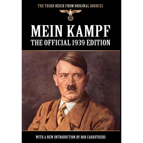 Mein Kampf - The Official 1939 Edition Murphy Translation