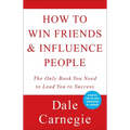 How to Win Friends and Influence People