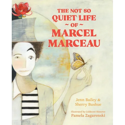 The Not So Quiet Life of Marcel Marceau