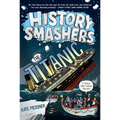 History Smashers: The Titanic