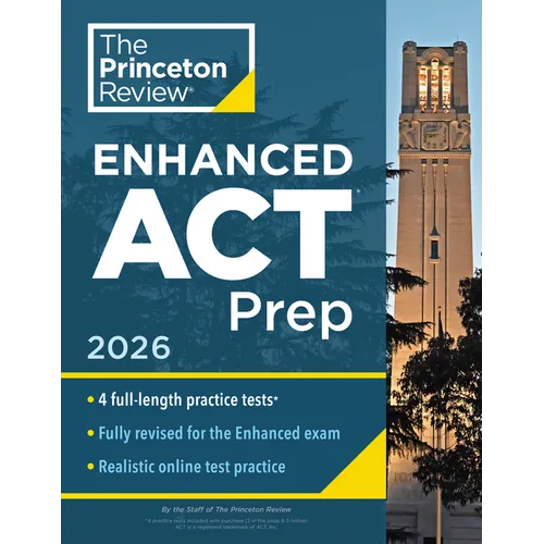 Princeton Review Enhanced ACT Prep, 2026: 4 Practice Tests + Content Review + Strategies