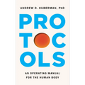 Protocols: An Operating Manual for the Human Body
