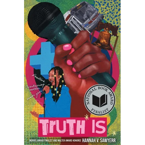 Truth Is: A Novel in Verse