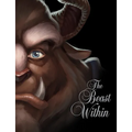 The Beast Within: A Tale of Beauty's Prince